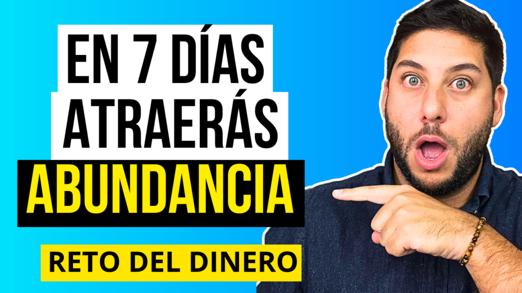 Reto de 7 días: Transforma tu relación con el dinero